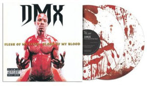DMX | FLESH OF MY FLESH BLOOD OF MY BLOOD (15TH ANNIVERSARY BLOOD SPLATTER EDITION) (VINYL)
