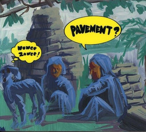 PAVEMENT | WOWEE ZOWEE SORDID SENTINELS EDITION (2CD DIGI)