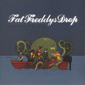 FAT FREDDYS DROP | BASED ON A TRUE STORY - 2LP - 2005 PRESSING