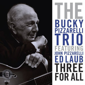 BUCKY PIZZARELLI | THREE FOR ALL