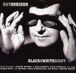 ROY ORBISON | BLACK AND WHITE NIGHT (REMASTERED)