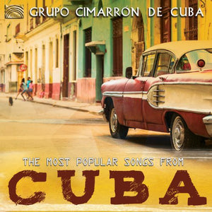 GRUPO CIMARR N DE CUBA^GUTIERREZ ARSENIO MARCOS^GRUPO CIMARRóN DE CUBA^ARSENIO MARCOS GUTIERREZ | MOST POPULAR SONGS FROM CUBA
