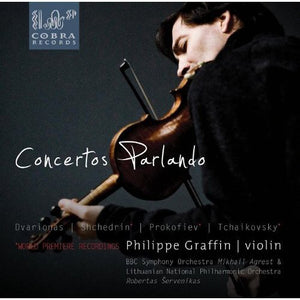 TCHAIKOVSKY^ROYAL PHILHARMONIC ORCHESTRA^PHILIPPE GRAFFIN | CONCERTOS PARLANDO