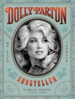 DOLLY PARTON, SONGTELLER: MY LIFE IN LYRICS | DOLLY PARTON