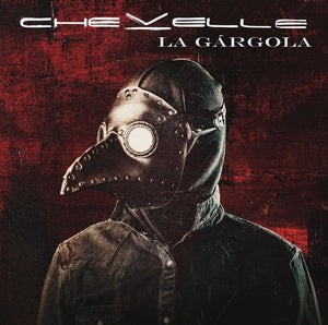 CHEVELLE | LA GARGOLA