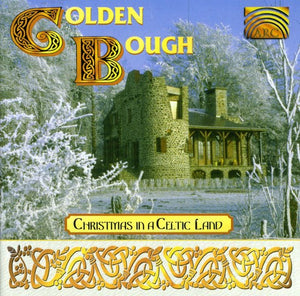 GOLDEN BOUGH | CHRISTMAS IN A CELTIC LAND