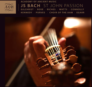 ACADEMY OF ANCIENT MUSIC | ST JOHN PASSION