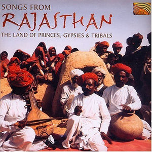 VARIOUS ARTISTS | SONGS FROM RAJASTHAN: LAND OF PRINCES GYPSIES / VA