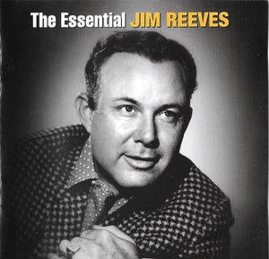 JIM REEVES | ESSENTIAL JIM REEVES (2CD)