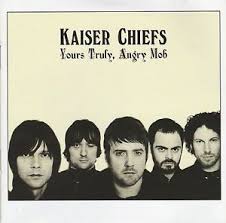 KAISER CHIEFS | YOURS TRULY ANGRY MOB