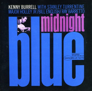 KENNY BURRELL | MIDNIGHT BLUE (REMASTERED)