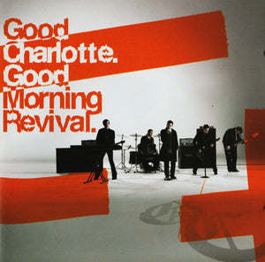 GOOD CHARLOTTE | GOOD MORNING REVIVAL