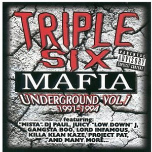 THREE 6 MAFIA | UNDERGROUND 1