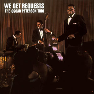 OSCAR PETERSON | WE GET REQUESTS