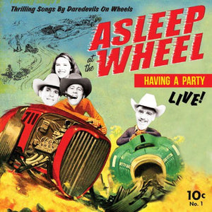 ASLEEP AT THE WHEEL | HAVIN' A PARTY - LIVE