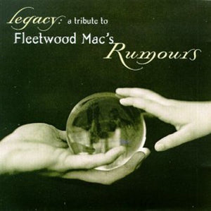 VARIOUS ARTISTS | LEGACY: TRIBUTE TO FLEETWOOD MAC'S RUMOURS / VAR