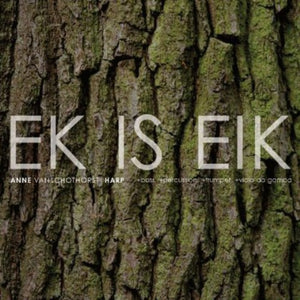 ANNE VAN SCHOTHORST | EK IS EIK
