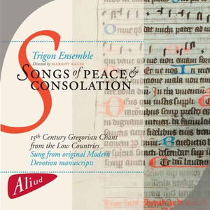 TRIGON ENSEMBLE | SONGS OF PEACE & CONSOLATION