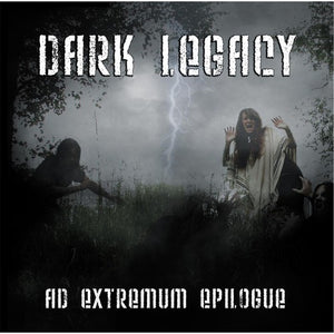 DARK LEGACY | AD EXTREMUM EPILOGUE