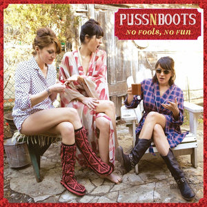 PUSS N BOOTS | NO FOOLS NO FUN
