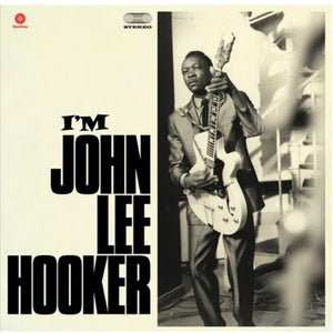 JOHN LEE HOOKER | I M JOHN LEE HOOKER