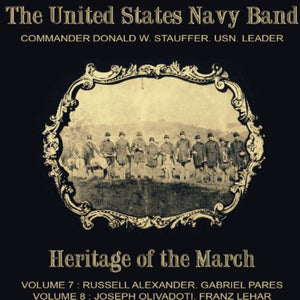 | UNITED STATES NAVY BAND-HERITAGE OF THE MARCH