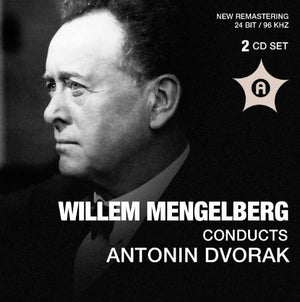 | WILHELM MENGLBERG CONDUCTS ANTONIN DVORAK