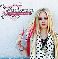 AVRIL LAVIGNE | BEST DAMN THING