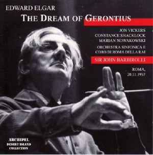 JOHN BARBIROLLI | DREAM OF GERONTIUS OP. 38
