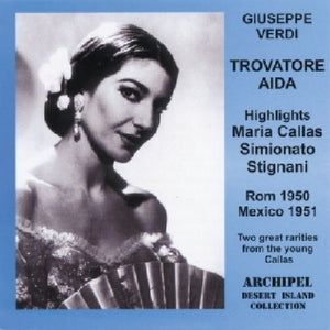 MARIA CALLAS | AIDA & TROVATORE HLTS
