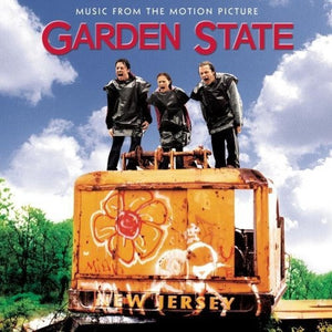 GARDEN STATE: MUSIC FROM MOTION PICTURE | GARDEN STATE: MUSIC FROM MOTION PICTURE / O.S.T.