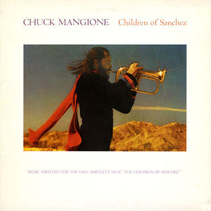 CHUCK MANGIONE SOUNDTRACK | CHILDREN OF SANCHEZ - 2LP - SPLIPCASE