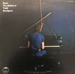 TODD RUNDGREN | RUNT THE BALLAD OF TODD RUNDGREN