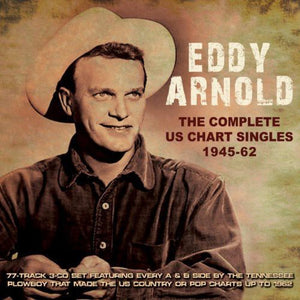 EDDY ARNOLD | COMPLETE US CHART SINGLES 1945-62
