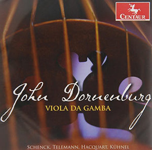 JOHN DORNENBURG-VIOLA DA GAMBA