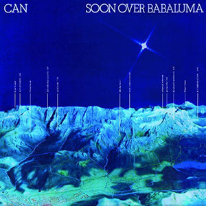 CAN | SOON OVER BABALUMA (2014 REMASTERED) (VINYL)