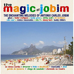 MAGIC OF JOBIM | ENCHANTING MELODIES OF ANTONIO CARLOS JOBIM