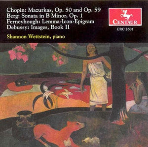 SHANNON WETTSTEIN | MAZURKAS / SONATE IN B / LEMMA-ICON-EPIGRAM