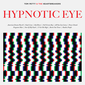 TOM PETTY / AND THE HEARTBREAKERS | HYPNOTIC EYE (VINYL)