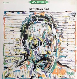 STITT SONNY | STITT PLAYS BIRD