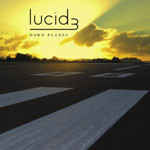 LUCID 3 | DAWN PLANES