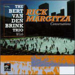 VAN DEN BRINK, BERT TRIO^BERT VAN DEN BRINK | CONVERSATIONS