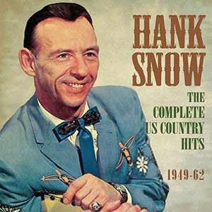 HANK SNOW | COMPLETE US COUNTRY HITS 1949-62
