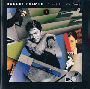 ROBERT PALMER | ADDICTIONS VOL 1
