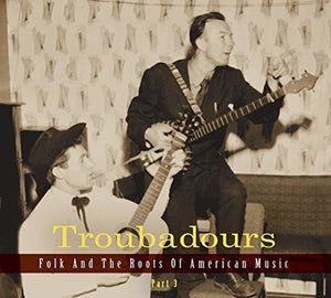 TROUBADOURS PART 3 / VARIOUS