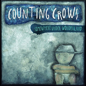 COUNTING CROWS | SOMEWHERE UNDER WONDERLAND