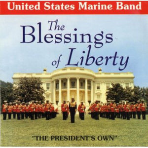 UNITED STATES MARINE BAND | BLESSINGS OF LIBERTY
