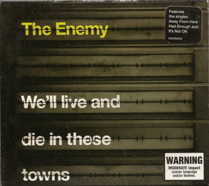 ENEMY | WELL LIVE AND DIE IN THESE TOWNS