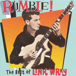 LINK WRAY | RUMBLE BEST OF