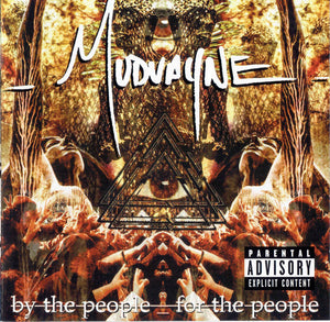 MUDVAYNE | BY THE PEOPLE FOR THE PEOPLE